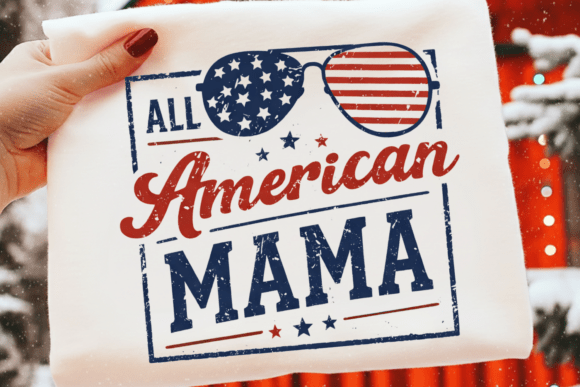 All American Mama PNG Design: A Patriotic Creative Asset