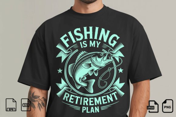 Fishing Is My Retirement Plan: A Design Asset for Anglers