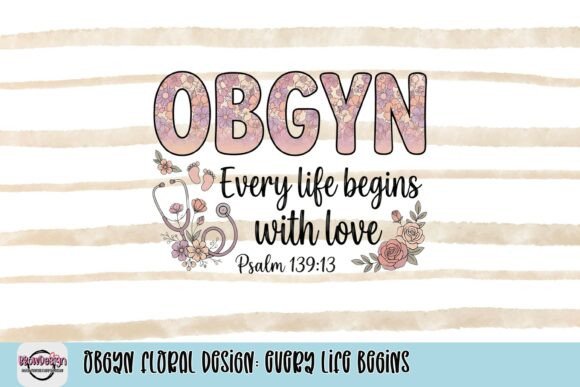 OBGYN Floral Design: Every Life Begins
